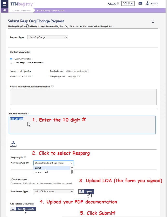 The TFNRegistry Resp Org Change Request form, labeled with the five steps: enter the 10-digit number, select our RespOrg, upload the LOA you signed, upload your pdf documentation, and submit
